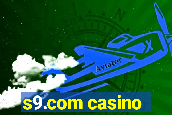 s9.com casino